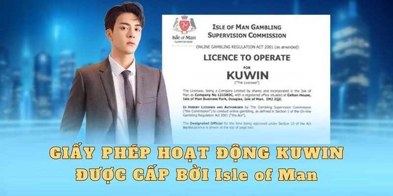 Kuwin được tổ chức Isle of Man cấp phép từ năm 2016